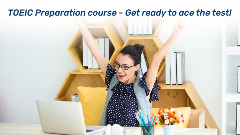 TOEIC Preparation course - Get ready to ace the test!